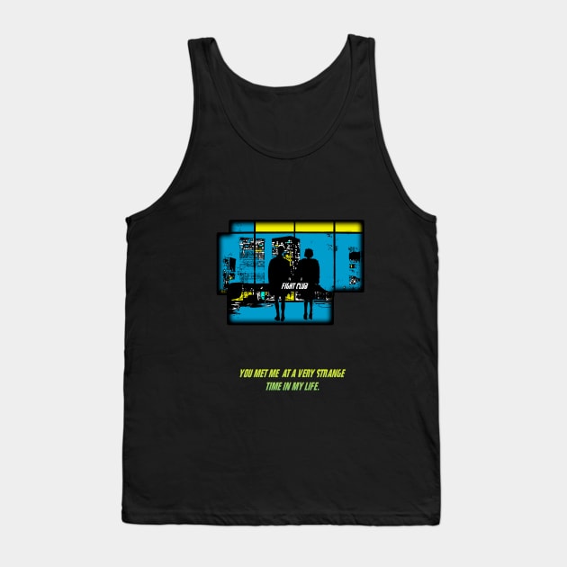 Fight Club strange time of my life Tank Top by Clathrus